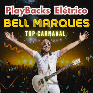 BELL MARQUES - BLOCO ELÉTRICO