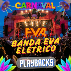 BANDA EVA ELÉTRICO - AS MELHORES