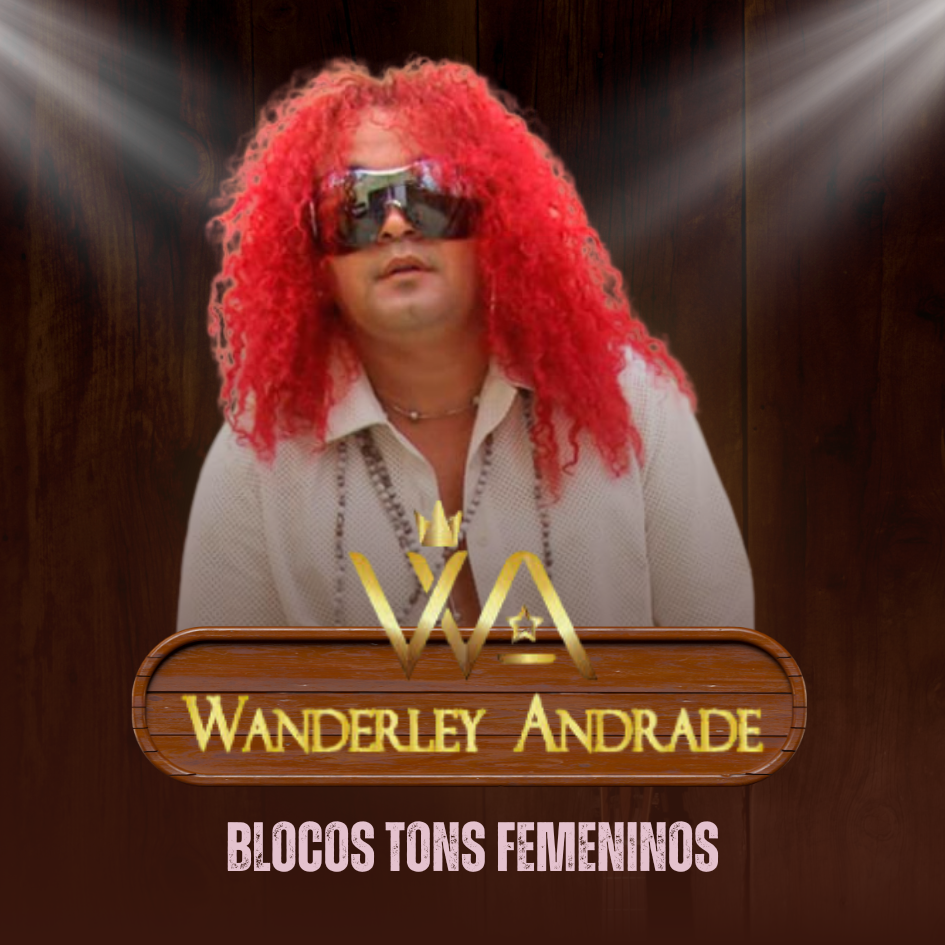 Wanderley Andrade- tons femenino